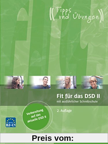 Fit für das DSD II: Deutsch als Fremdsprache / Übungsbuch